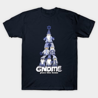 Gnome Place Like Home- Hanukkah T-Shirt